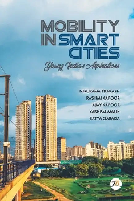 Mobility in Smart Cities- Young India's Aspirations by Nirupama Prakash
