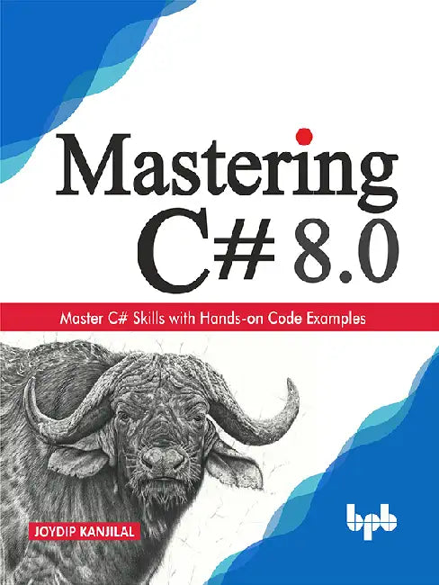 Mastering C# 8.0 by Joydip Kanjilal