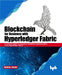 Blockchain for Business with Hyper-ledger Fabric by Nakul Shah