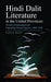 Hindi Dalit Literature in the United Provinces: Swami Acchutanand and Chandrika Prasad Jigyasu, 1900-1930 by Tapan Basu