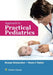 Approach to Practical Pediatrics by Thakkar