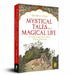 Mystical Tales for a Magical Life: 11 Unheard Fantastic Vedic Stories by Shubha Vilas
