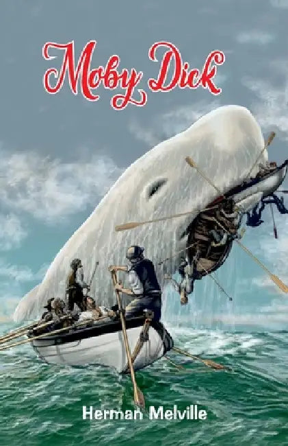 Moby Dick by Herman Melville