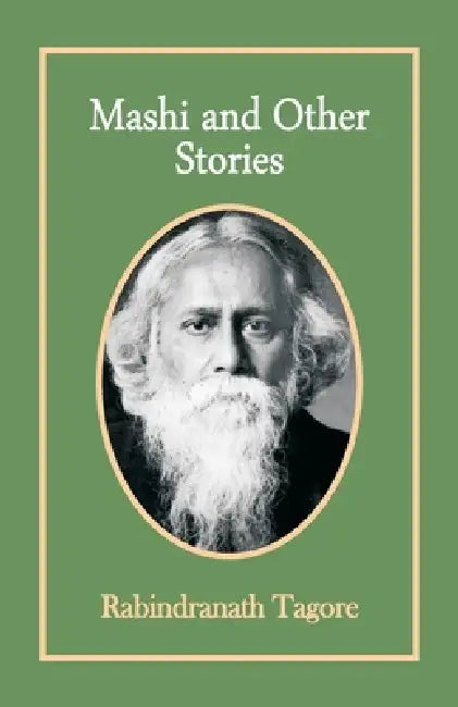 Mashi and Other Stories by Rabindranath Tagore