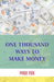 One Thousand Ways To Make Money by Page Fox