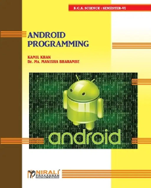 Android Programming by Kamil Ajmal Khan, Manisha MS