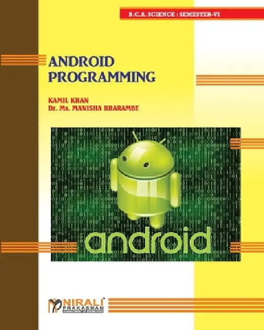 Android Programming by Kamil Ajmal Khan, Manisha MS