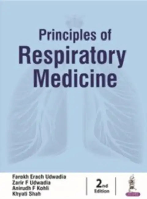 Principles Of Respiratory Medicine by Farokh Erach Udwadia