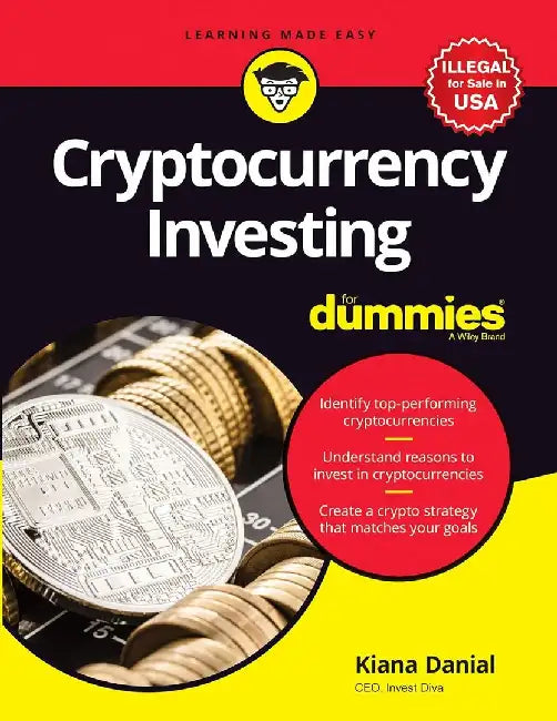 Cryptocurrency Investing for Dummies by Kiana Danial