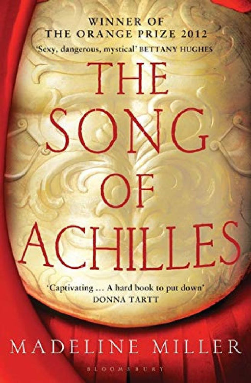 The Song Of Achilles by Madeline Miller
