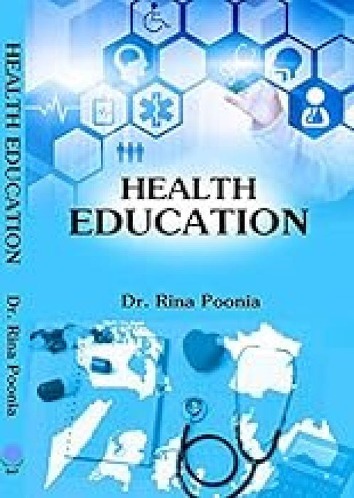 Health Education - Rina Poonia  by Rina Poonia