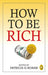 How to be Rich by Patricia G. Horan