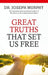 Great Truths That Set Us Free by Ute Mayr-Sieber