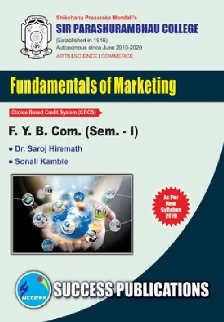 Marketing & Salesmanship (Fundamental of Marketing)(F.Y.B.Com, S.P. College, Sem.-I) by Sonali Kamble Saroj Hiremath