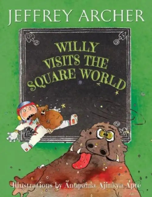 Willy Visits The Square World by Jeffrey Archer