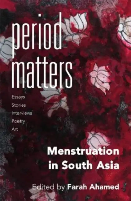 Period Matters by Farah Ahamed