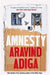 Amnestry by Arabind Adiga