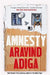 Amnestry by Arabind Adiga