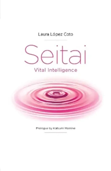 Seitai by Laura Lopez Coto