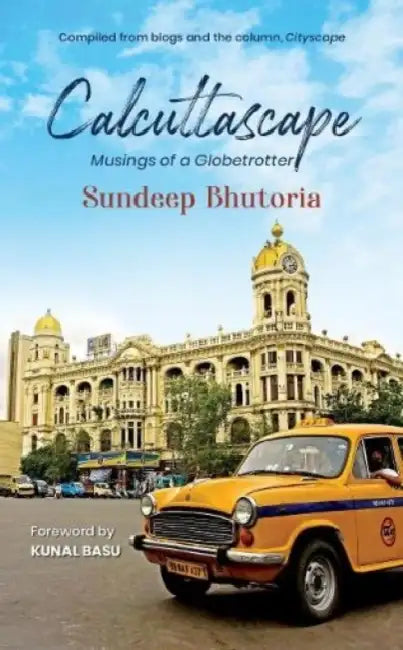 Calcuttascape by Sundeep Bhutoria