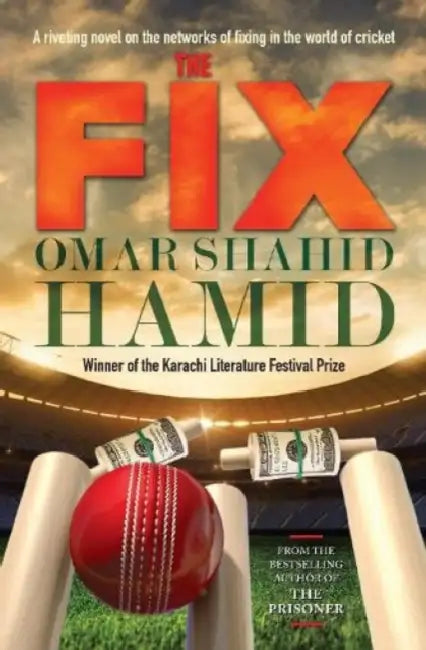 The Fix by Omar Shahid Hamid