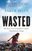 Wasted by Ankur Bisen