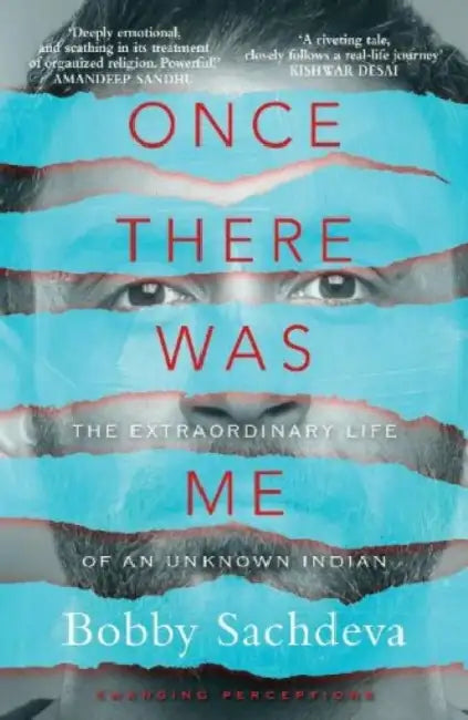 Once There Was Me by Bobby Sachdeva