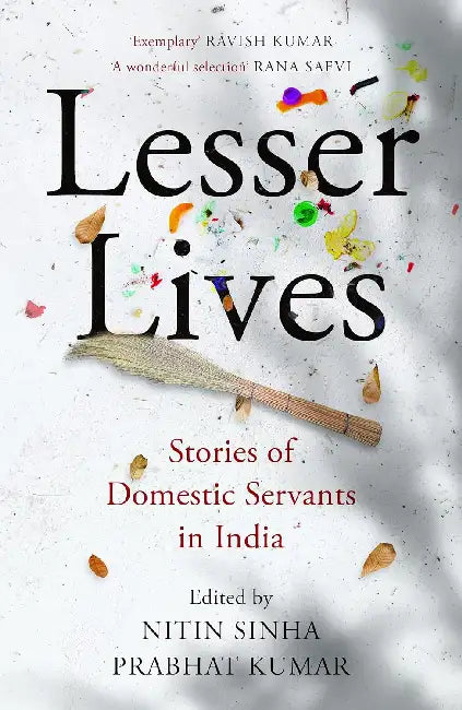 Lesser Lives by Ed. By Nitin Sinha 