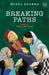 Breaking Paths: Stories of Women Who Dared by Meera Khanna