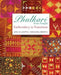 Phulkari From Punjab: Anu H. Gupta by Anu H. Gupta, Shalina Mehta