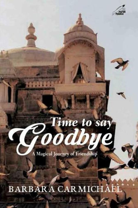 Time to say Goodbye: A Magical Journey of Friendship