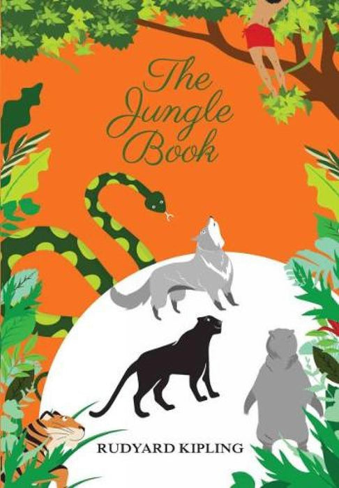 The Jungle Book: Rudyard Kipling