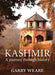 Kashmir: A Journey Through History: Garry Weare