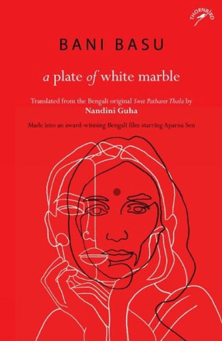 A Plate of White Marble by Bani Basu