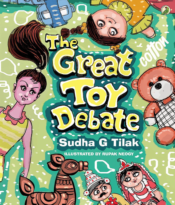 The Great Toy Debate by Sudha G Tilak