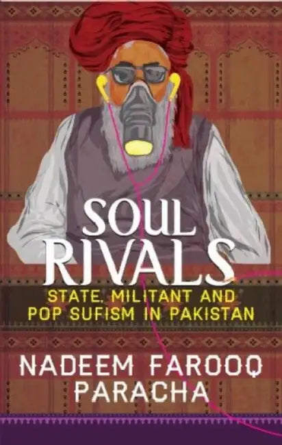 Soul Rivals by Nadeem Farooq Paracha
