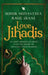 Love Jihadis by Raul Irani Mihir Srivastava