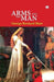 Arms and the Man by George Bernard Shaw
