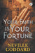 Your Faith is Your Fortune by Neville Goddard