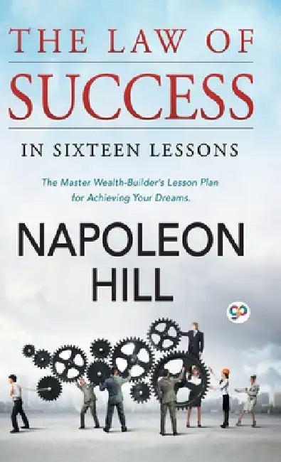 The Law of Success by Napoleon Hill
