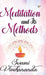 Meditation and Its Methods by Swami Vivekananda