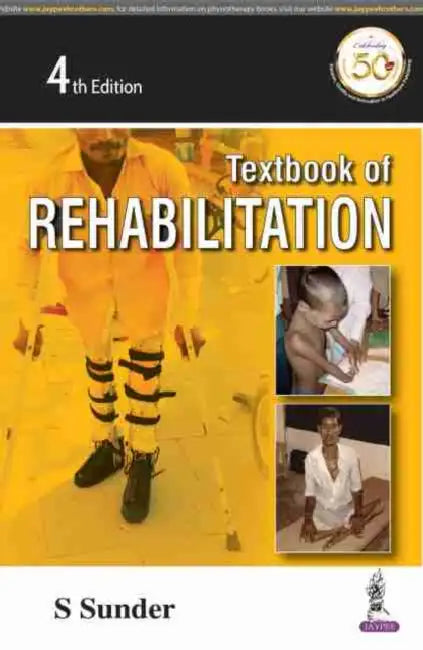 Textbook Of Rehabilitation by S Sunder