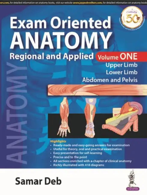 Exam Oriented Anatomy Regional And Applied by Samar Deb