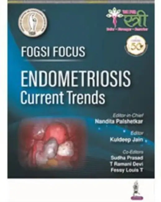 FOGSI Focus Endometriosis: Current Trends by Nandita Palshetkar