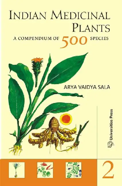 Indian Medicinal Plants, Volume 2 by Arya Vaidya Sala