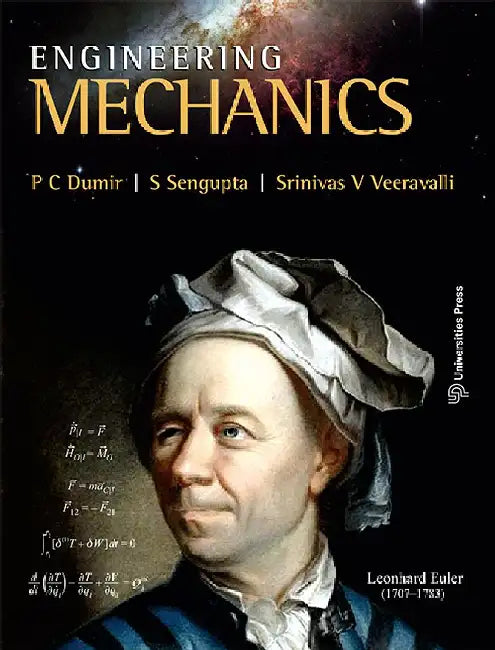 Engineering Mechanics by P C Dumir, S Sengupta and Srinivas V Veeravalli