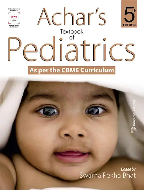 Achar's Textbook of Pediatrics by Swarna Rekha Bhat