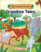 My Favourite Stories - Grandma Tales by Maple Press In House