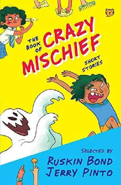 Book Of Crazy Mischief by Ruskin Bond