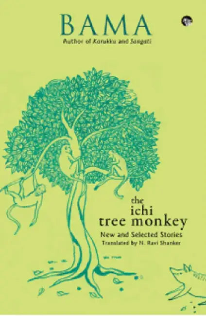The Ichi Tree Monkey And Other Stories by N. Ravi Shankar Bama